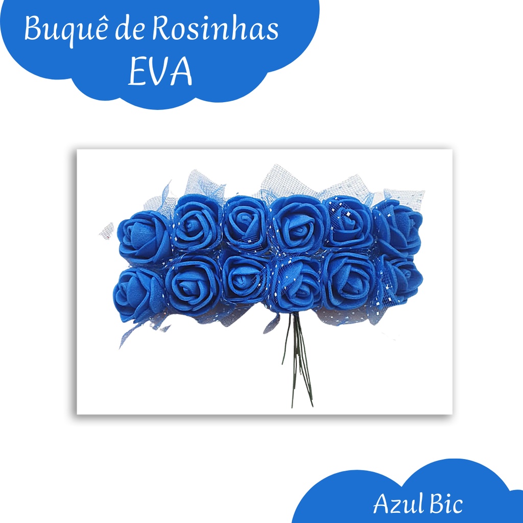 Buque Com 12 Rosinhas De EVA Azul Bic- Flor Artificial com Tule
