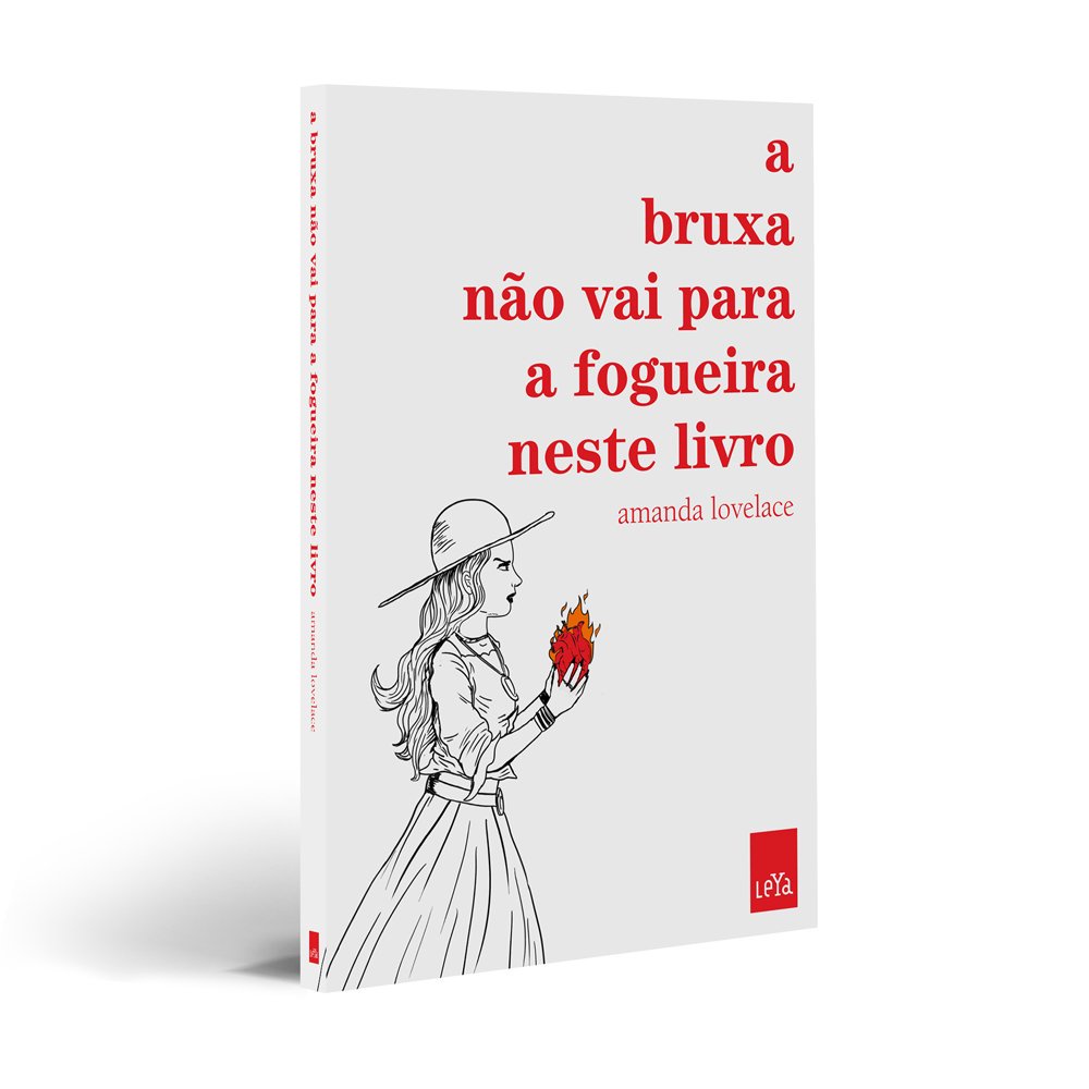 A BRUXA NÃO VAI PARA A FOGUEIRA NESTE LIVRO - AMANDA LOVELACE | Shopee ...