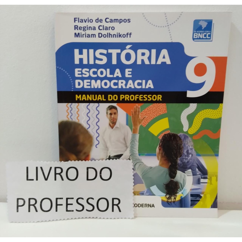 História: Escola e Democracia 9º Ano - PROFESSOR | Shopee Brasil