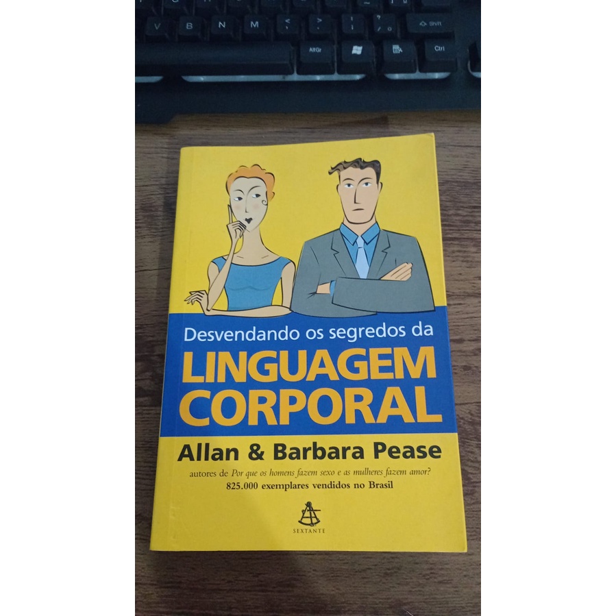 Livro Desvendando Os Segredos Da Linguagem Corporal Allan E Barbara Pease Shopee Brasil 1365