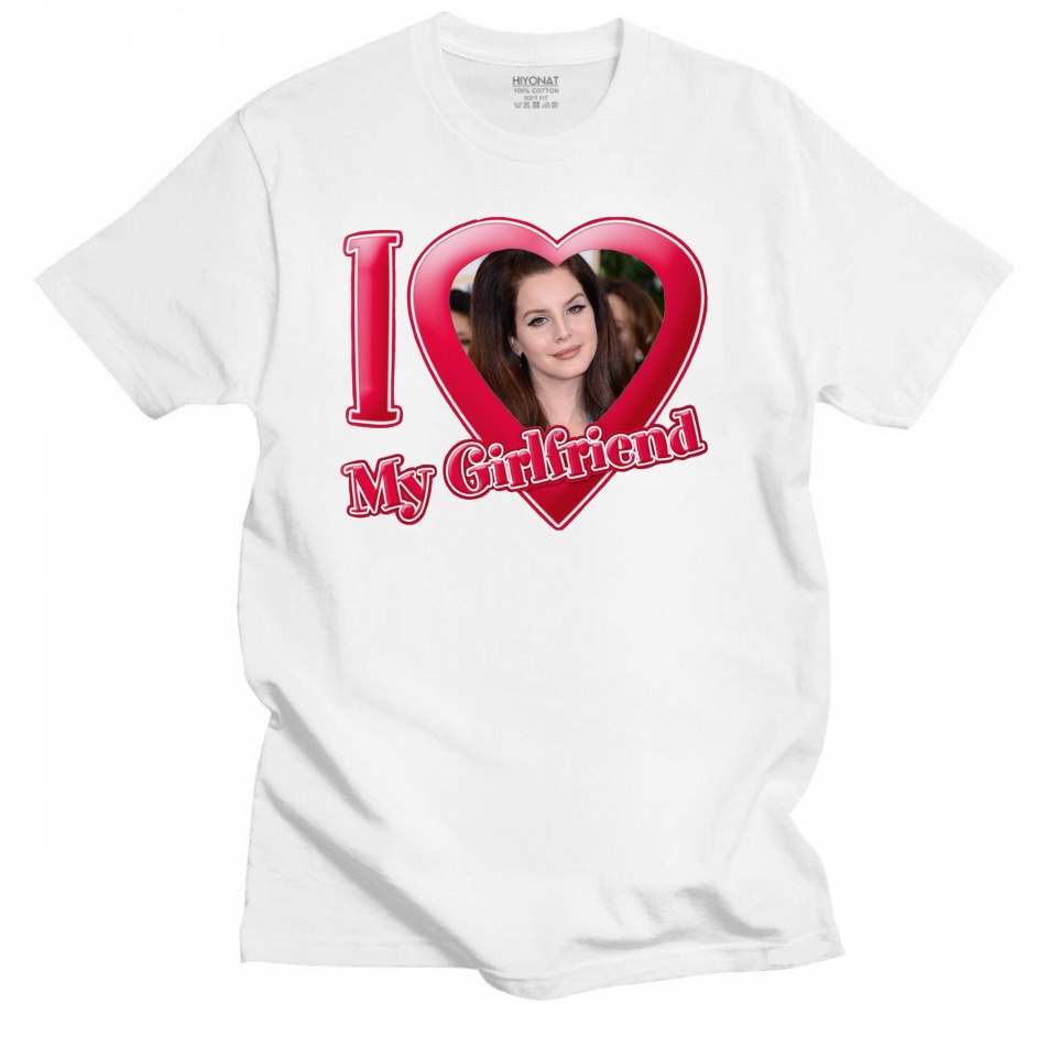 Camiseta I love my Girlfriend Lana Del Rey Cantora - Music Pop