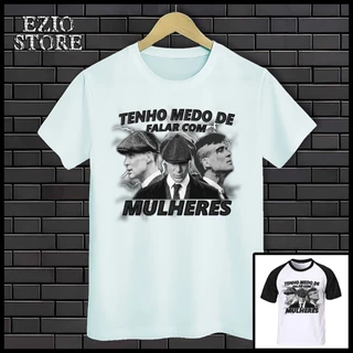 Camiseta Thomas Shelby "Tenho Medo de Falar Com Mulheres" Meme, Camisa Blusa Peaky Blinders Meme Branca e Preta Raglan