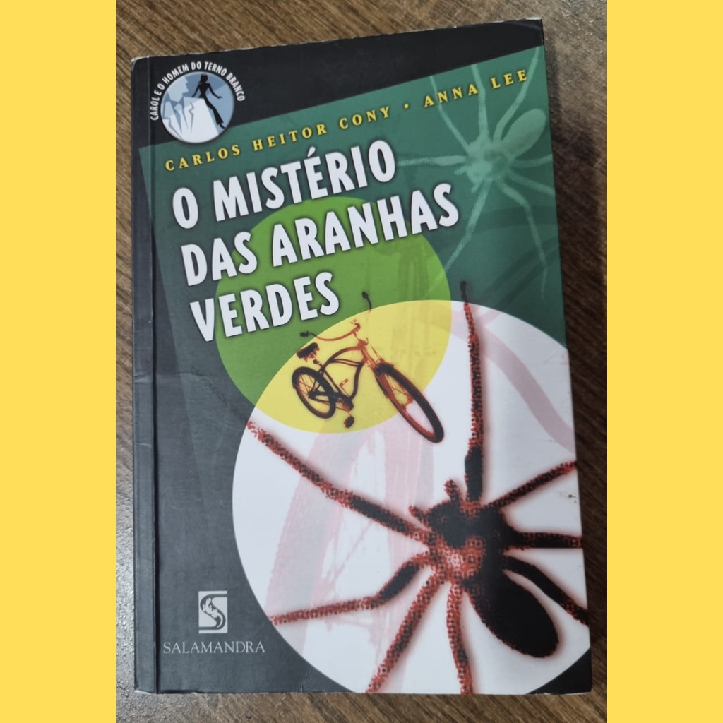 Livro O Mistério das Aranhas Verdes - Coleção Carol e o Homem do Terno ...