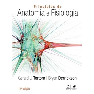 Principios de Anatomia e Fisiologia