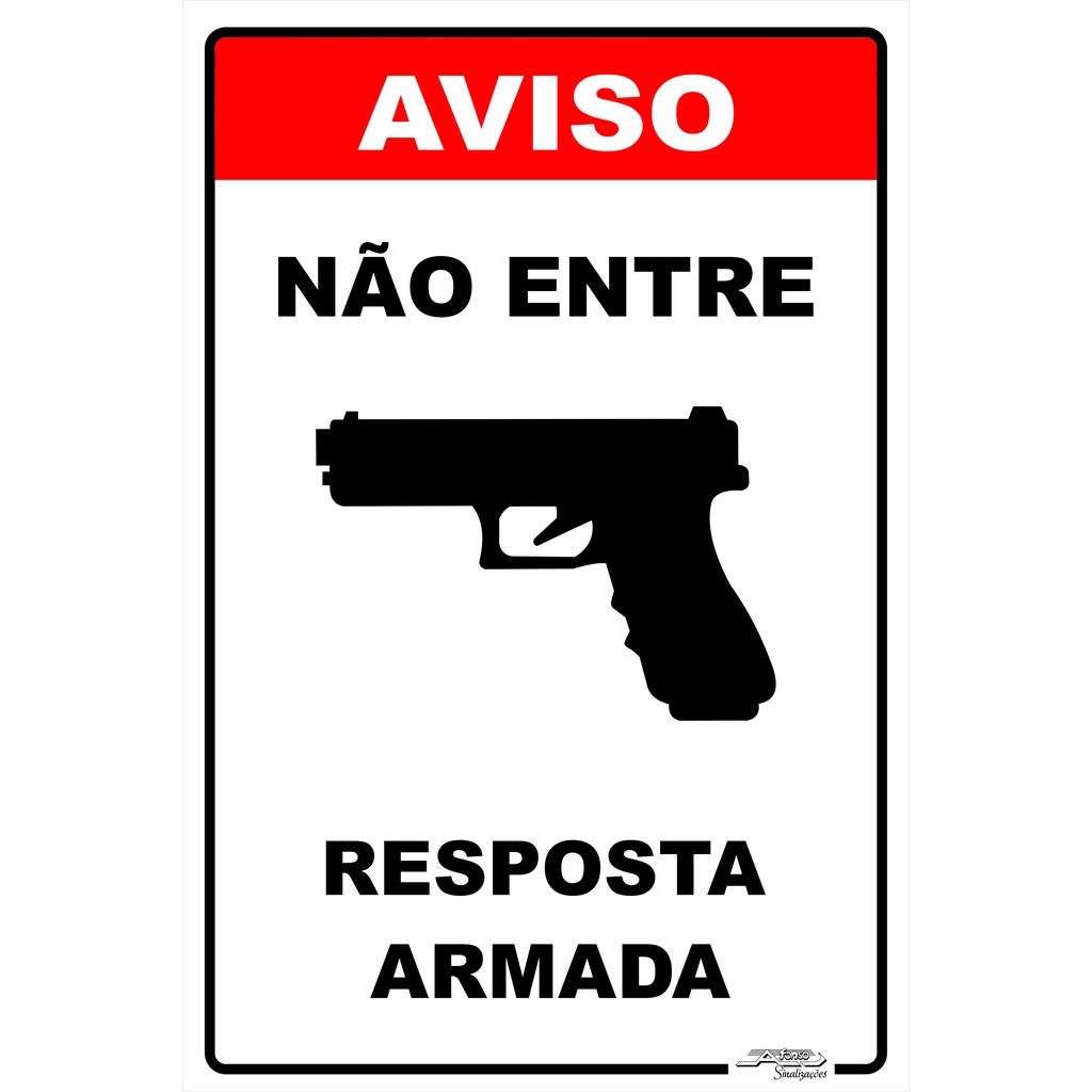 Placa De Sinalização | Não Entre Resposta Armada | 20x30 | Shopee Brasil