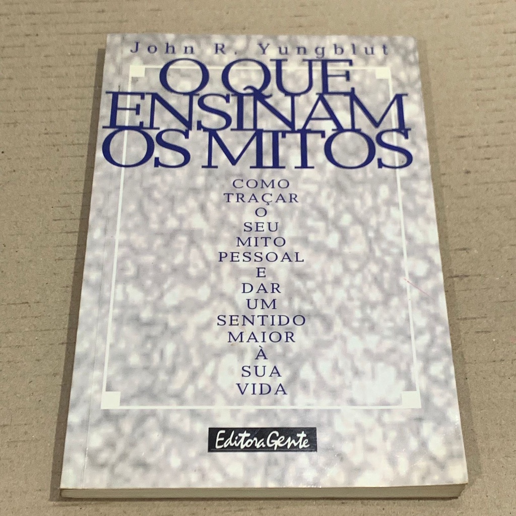 LIVRO O QUE ENSINAM OS MITOS - JOHN R YUNGBLUT | Shopee Brasil