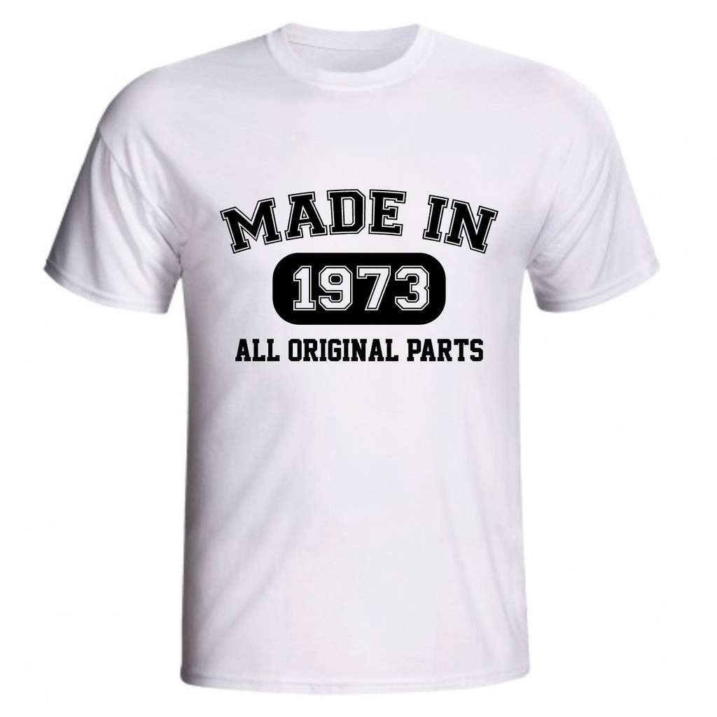 Camiseta Made In 1973 All Original Parts Cinquenta 50 Anos | Shopee Brasil