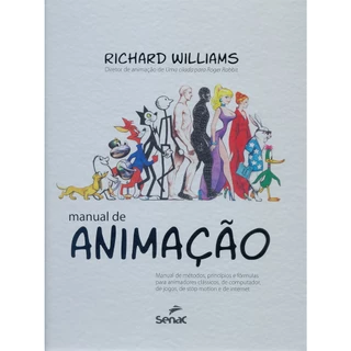 Livro Manual De Animacao: Manual De Metodos, Principios E Formulas Para Animadores Classicos, De Computad