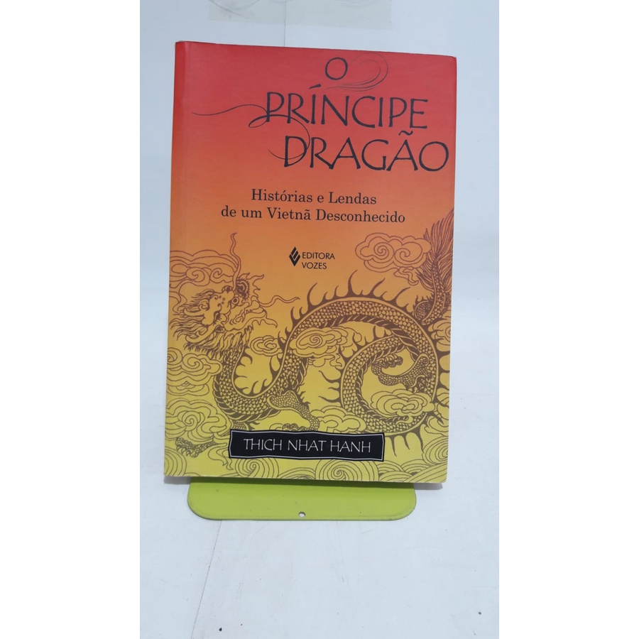 Livro O Príncipe Dragão - Histórias e Lendas de um Vietnã Desconhecidos ...