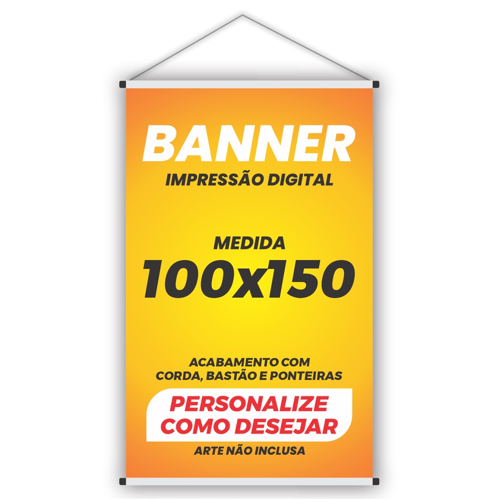 Banner Faixa Lona 100 X 150 Cm Com Acabamento Bastão Madeira E Corda ...
