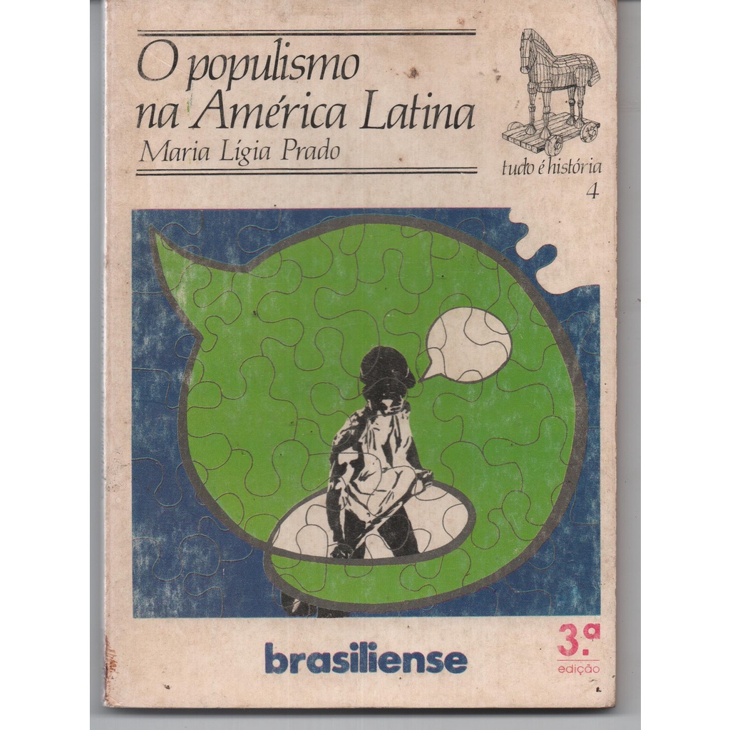 O Populismo na América Latina - Tudo é História nº 4 - Maria Lígia ...
