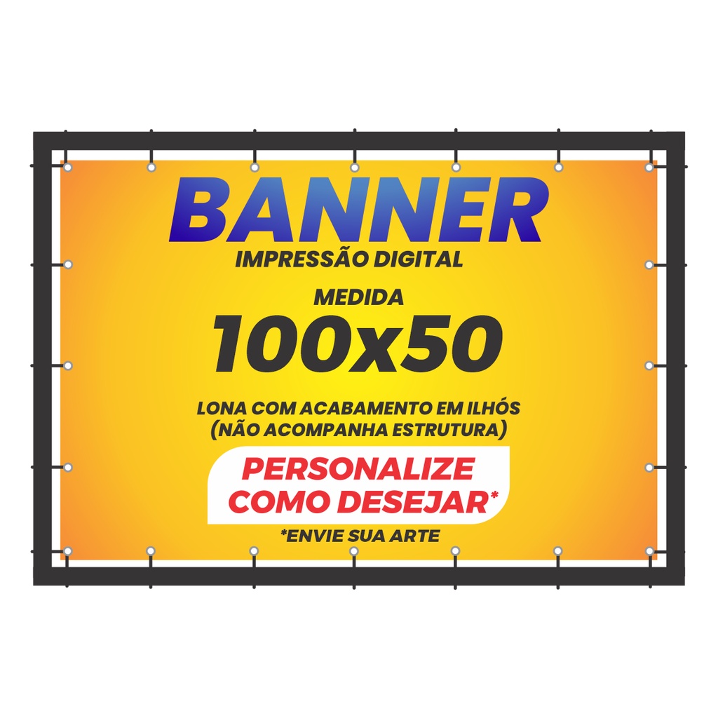 Banner Faixa Lona 100 X 50 Cm Personalizado Acabamento Com Ilhós