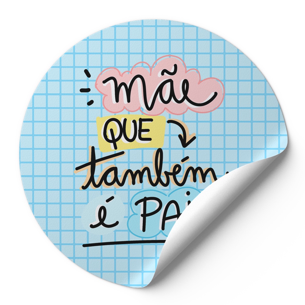 48 Tag Adesivos Rotulos Para Empresa 4,2X4,2Cm Dia Dos Pais Frase Mãe Que  Também É Pai Xadrez Azul Ad00554