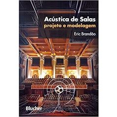 Acústica de Salas: Projeto e Modelagem (usado)
