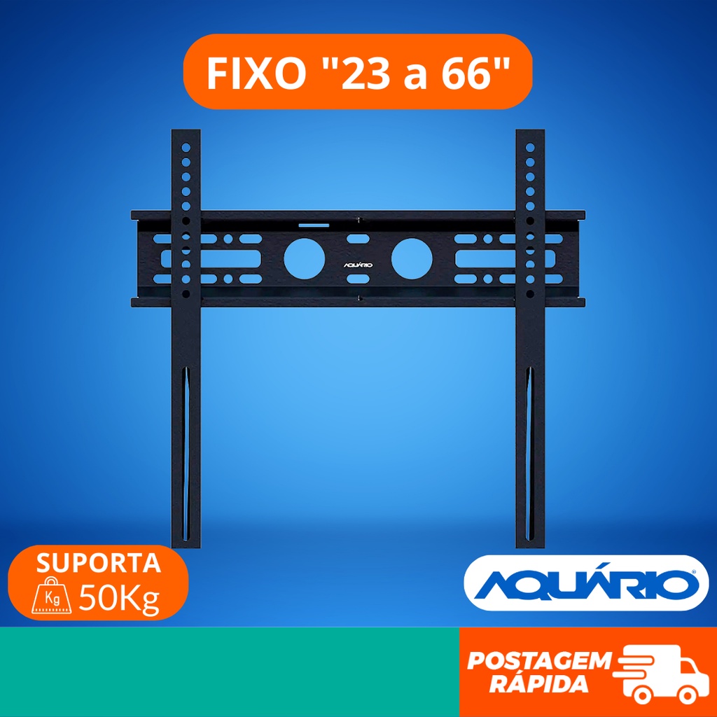 PROMOÇÃO LANÇAMENTO!!! - Suporte Fixo Barra para Tv Até 66 Polegadas Aquário SAV-1004