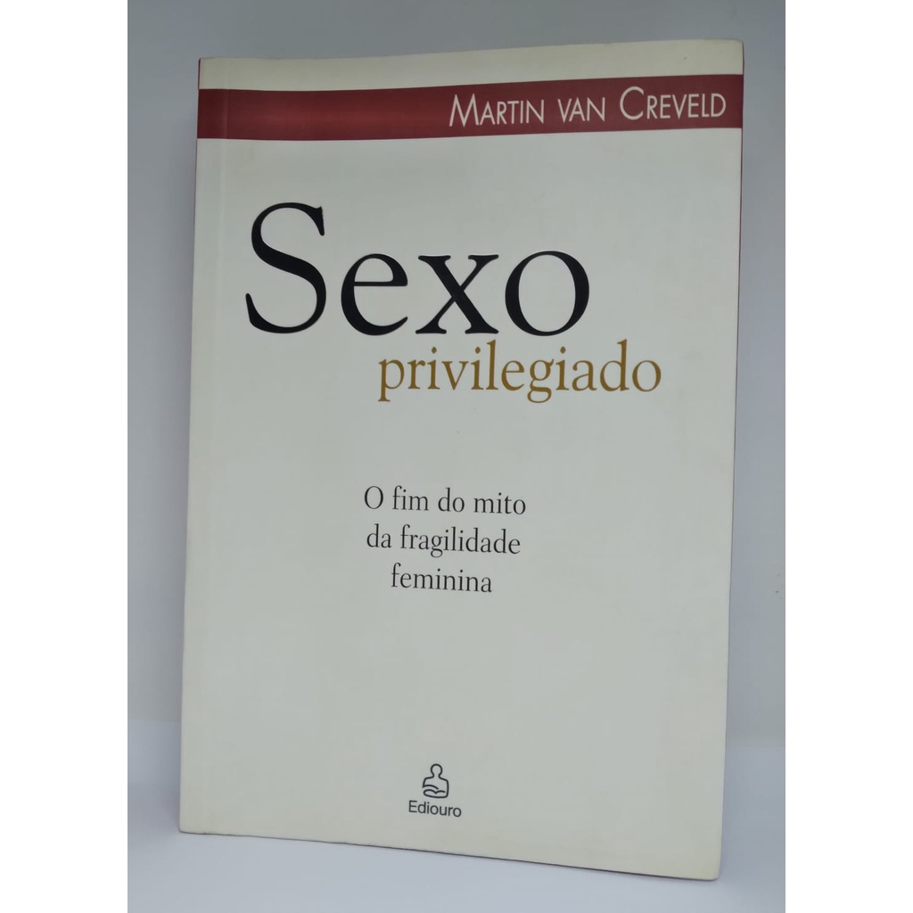 Livro - Sexo Privilegiado - O Fim do Mito da Fragilidade Feminina | Shopee  Brasil