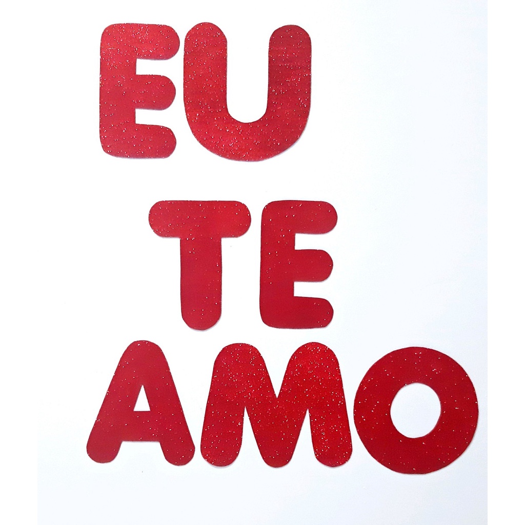 Eu Te Amo Letra Em Eva Com Glitter Shopee Brasil