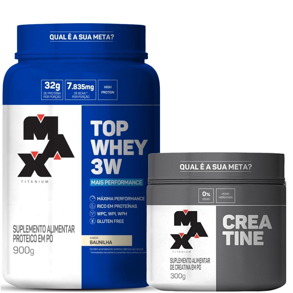 Kit Whey Protein Top Whey 3W 900g + Creatina Monohidratada 100% Pura 300g - Max Titanium