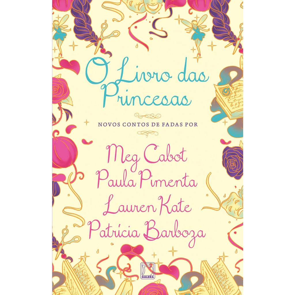 O livro das princesas: novos contos de fadas (Meg Cabot, Paula Pimenta ...