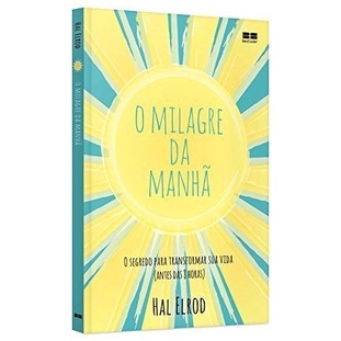 MILAGRE DA MANHA, O - BEST SELLER
