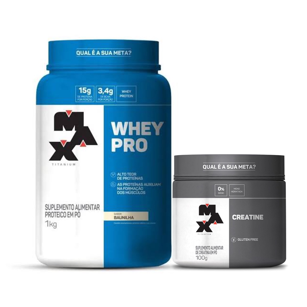 Kit Whey Protein Pro 1kg + Creatina 100g – Max Titanium