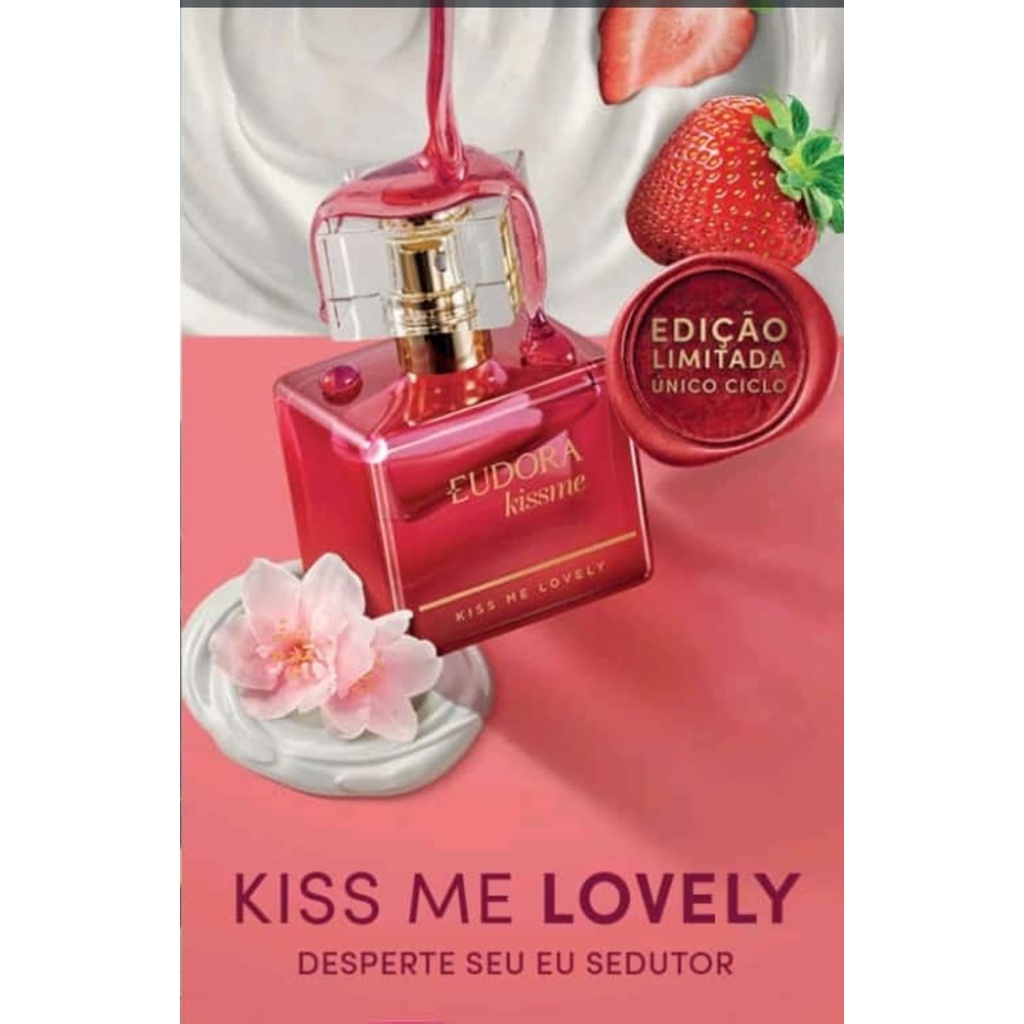 COLONIA EUDORA KISS ME LOVELY 50ML (FEMININA) Shopee Brasil