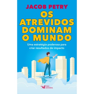 OS ATREVIDOS DOMINAM O MUNDO