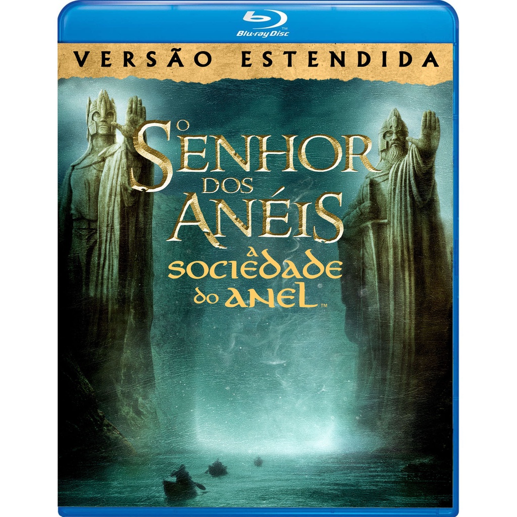 O SENHOR DOS ANÉIS - A SOCIEDADE DO ANEL - VERSÃO ESTENDIDA - 2001 ...