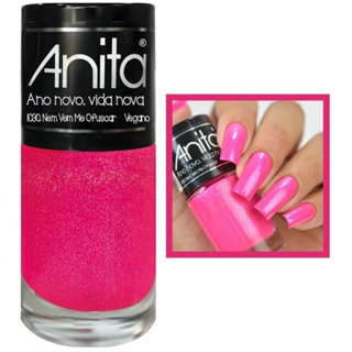 Esmalte Anita Ano Novo Vida Nova Rosa Nem vem me ofuscar 10ML