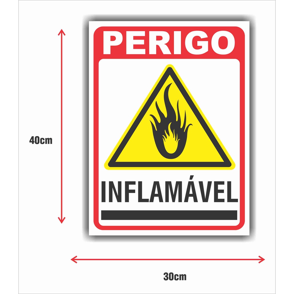 PLACA PERIGO INFLAMAVEL ( 30X40 - 20X30 ) | Shopee Brasil