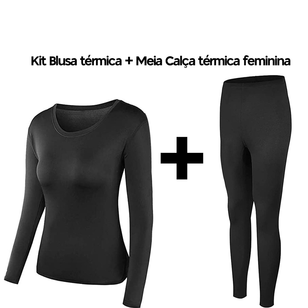 Blusa e store calça termica feminina