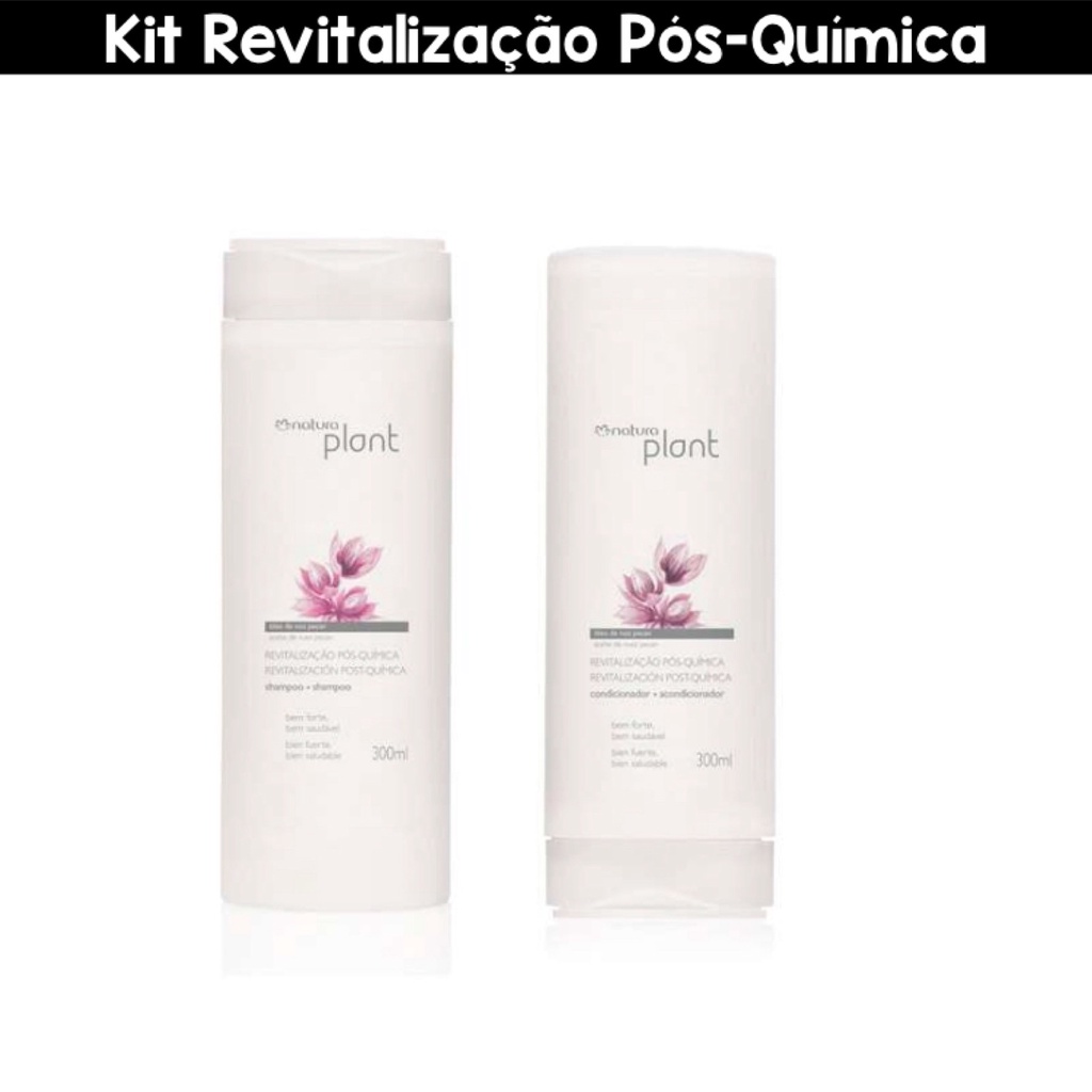 Kit Natura Plant Revitalização Pós-Química Shampoo e Condicionador Natura |  Shopee Brasil