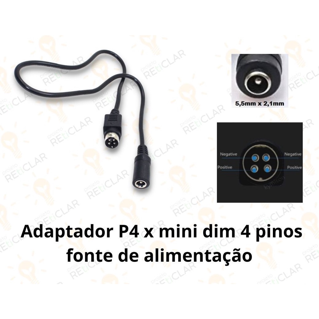 Cabo adaptador DC P4 x mini dim 3 ou 4 pinos (fonte alimentação)