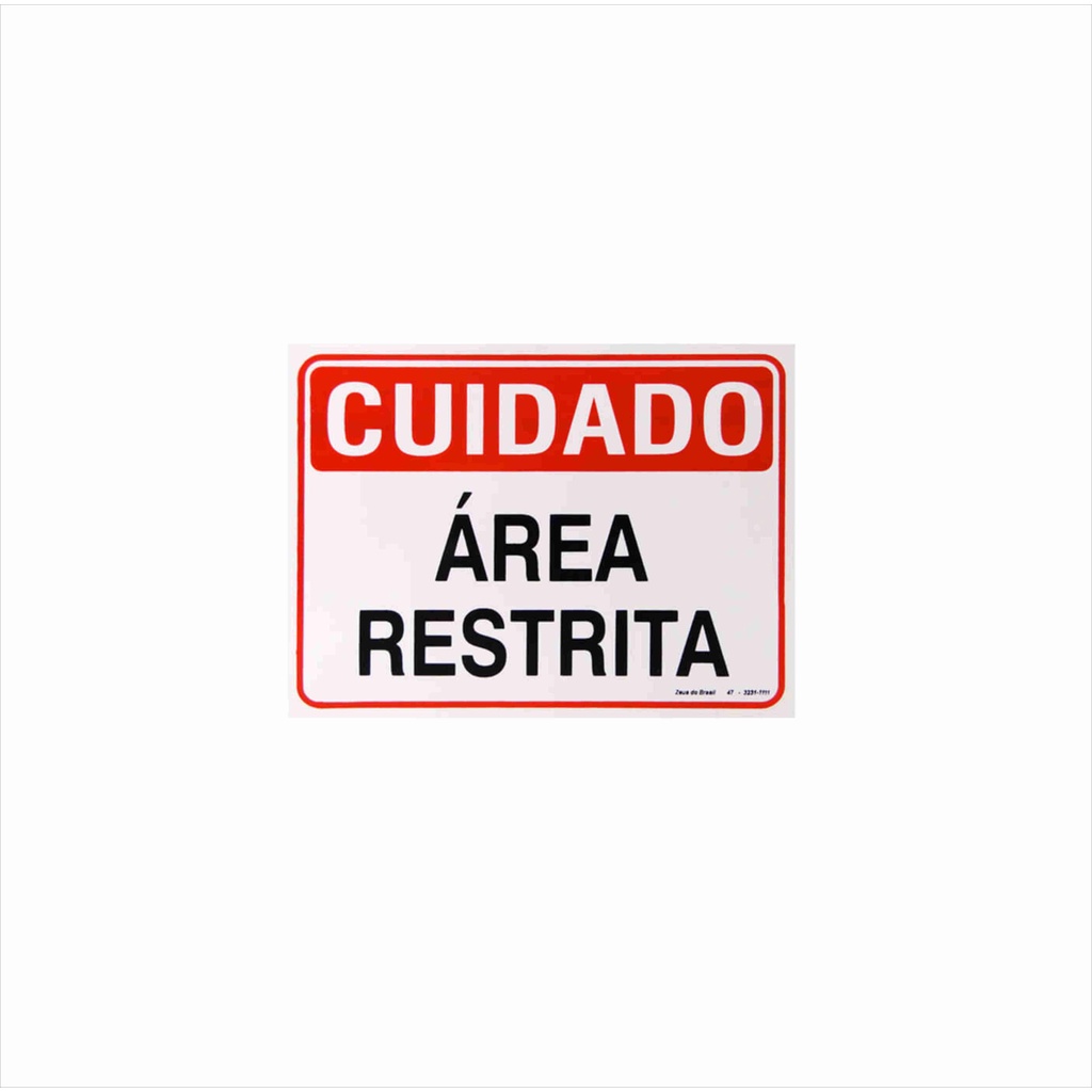 PLACA INFORMATIVA - ÁREA RESTRITA / DECORAÇÃO / DECORAÇÃO DE PAREDE / DECORAÇÃO ÁREA EXTERNA