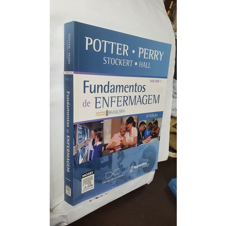 Livro Fundamentos De Enfermagem Volume 1 - Potter / Perry / Stockert ...