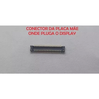 Conector Fpc Placa Mãe Compatível A10 A20 A30 A50