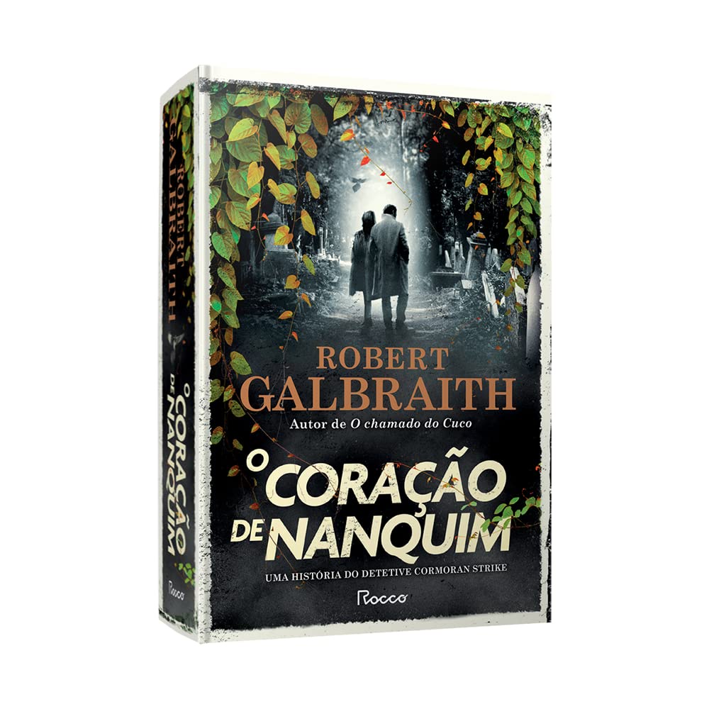 Livro O Coracao De Nanquim:Uma Historia Do Detetive Cormoran Strike (Capa Dura)