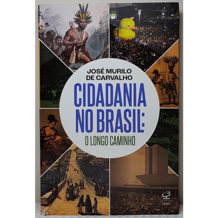 Cidadania no Brasil: O longo caminho (José Murilo de Carvalho) | Shopee ...