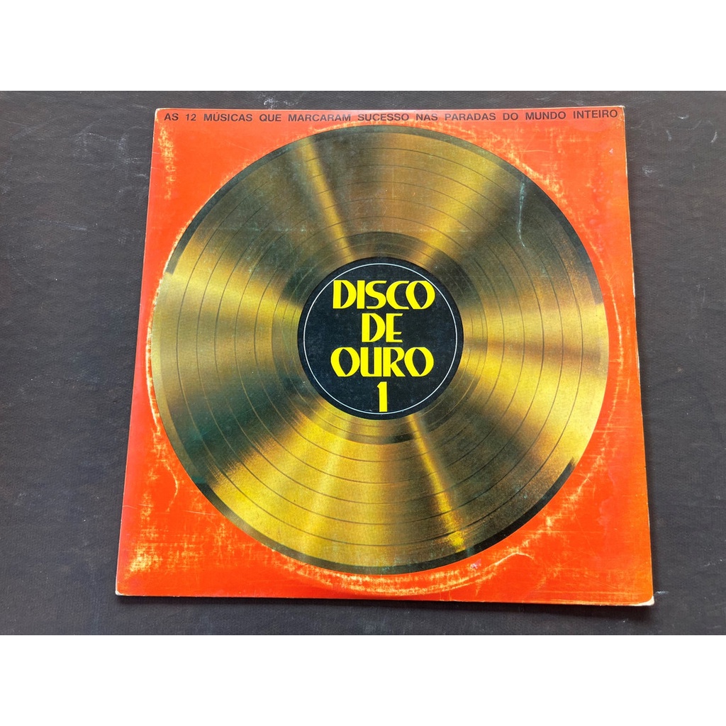 LP DISCO DE OURO VOL 1 AS 12 MUSICAS QUE MARCARAM SUCESSO NAS PARADAS ...