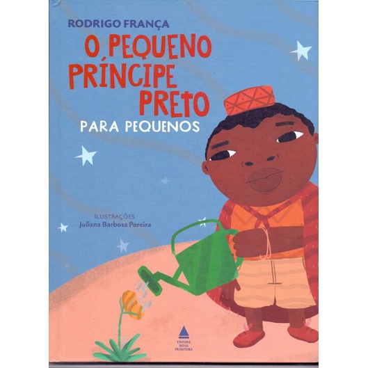 Livro O PEQUENO PRINCIPE PRETO PARA PEQUENOS - Rodrigo França | Shopee ...