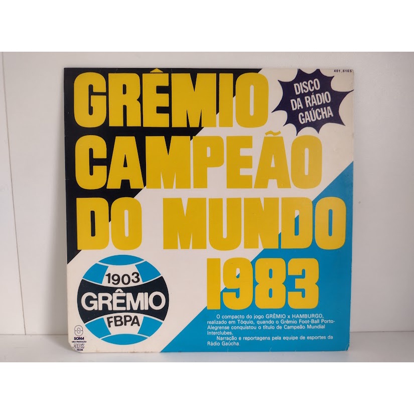 Grêmio Campeão Mundial '83 (capa do compacto em vinil)