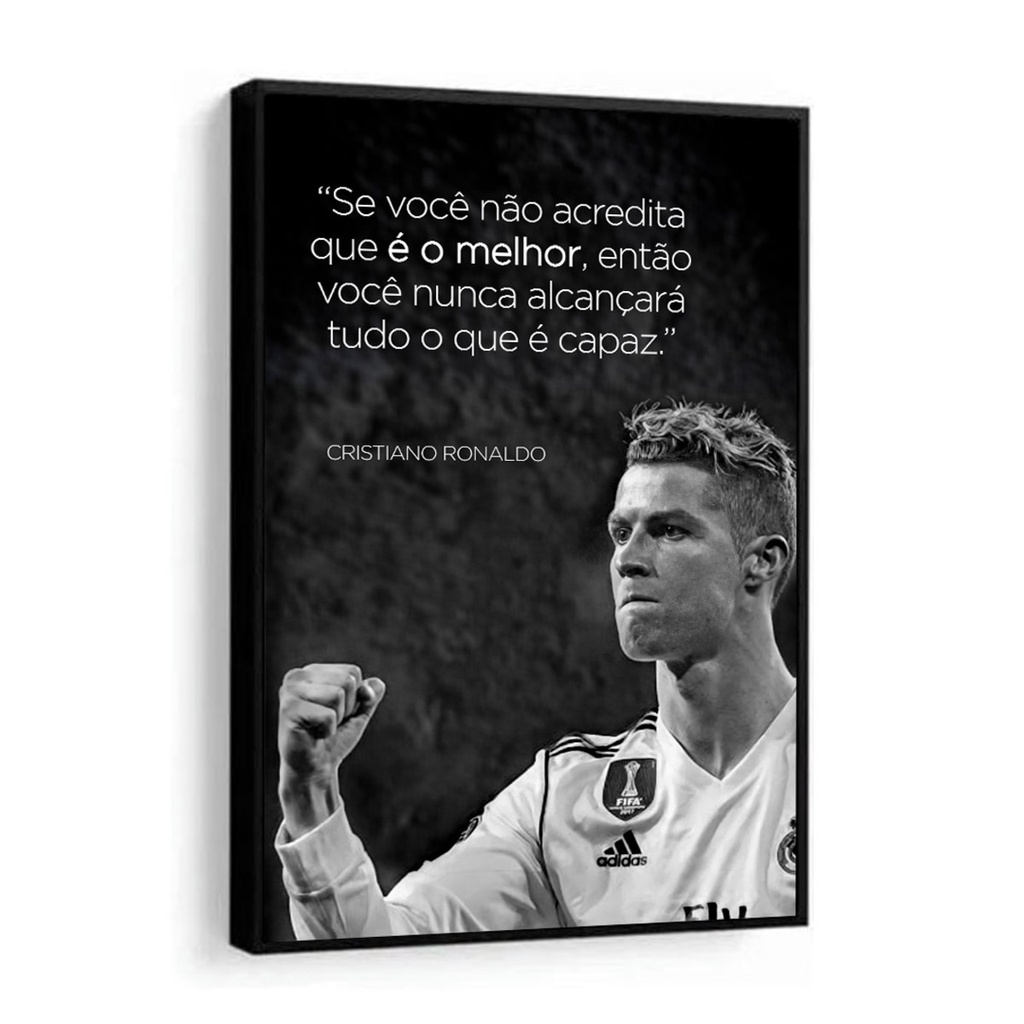 Quadro Decorativo Cristiano Ronaldo Frases Preto e Branco