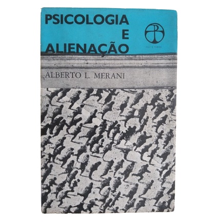 Livro Psicologia e Alienação de Alberto L. Merani | Shopee Brasil