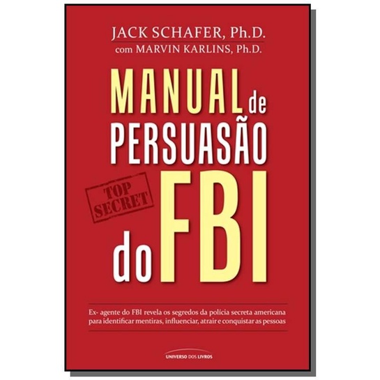 Manual De Persuasão Do Fbi
