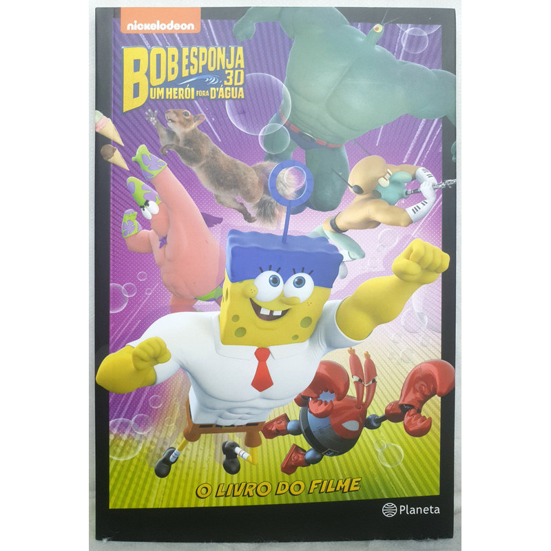 Livro Bob Esponja 3D - Um Herói Fora D'Àgua - O Livro do Filme - David ...