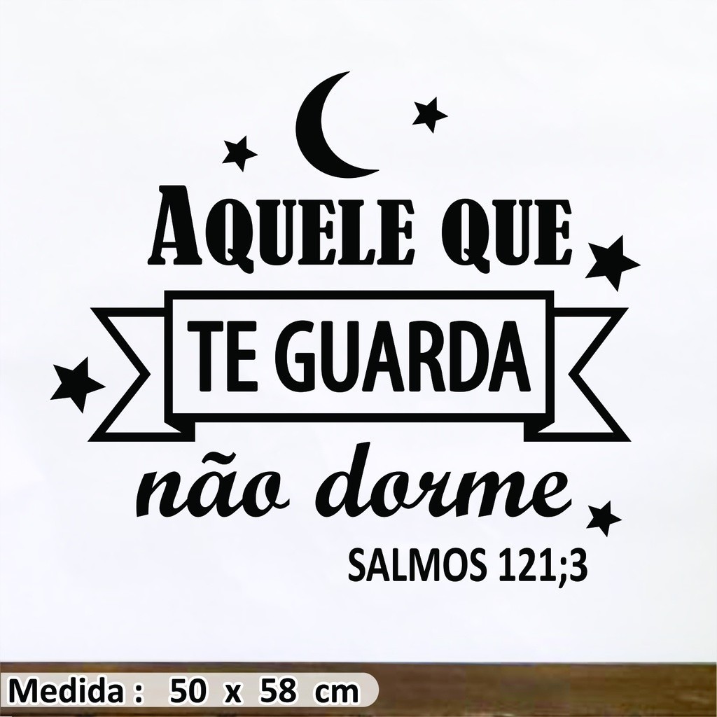 Adesivo de Parede Aquele Que Te Guarda Não Dorme Salmos 121;3 Bíblia ...
