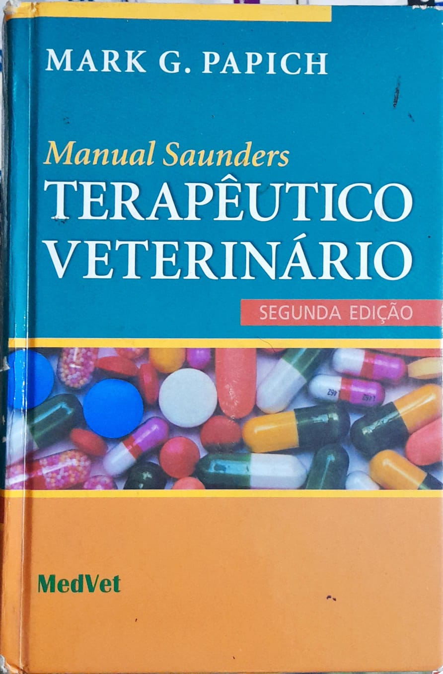 Manual Saunders Terapêutico Veterinário - Mark G. Papich 2ª Ed ...