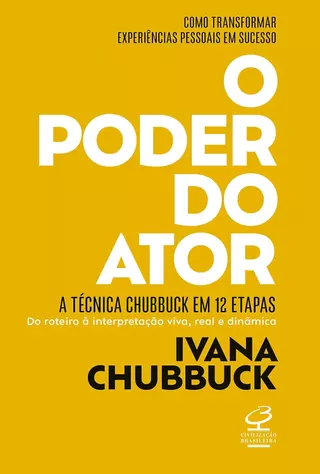  O PODER DO ATOR: A TECNICA CHUBBUCK EM 12 ETAPAS