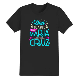 Camiseta 100% Algodão Confortável Estampada Cristã T-Shirt Doa tua Vida