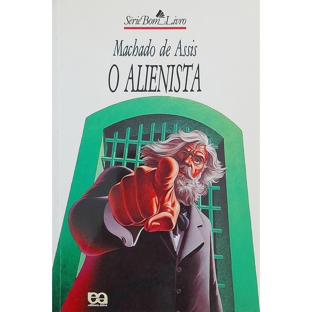 O Alienista Série Bom Livro de Machado De Assis | Shopee Brasil